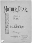 Mother Dear by O. A Whitaker, O. A Whitaker, and Hill
