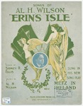 Erin's Isle by Al. H Wilson and Sidney R Ellis