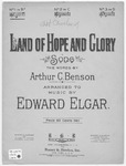 Land Of Hope And Glory by Edward Elgar and Arthur Christopher Benson