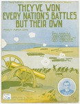 They've Won Every Nation's Battles But Their Own by Ren Shields, John Nestor, and George Christie