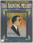 That Haunting Melody by Geo. M. Cohan and Geo. M. Cohan