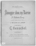 Shouggie Shou, My Bairnie by G. Henschel and J. Wilson M'Laren