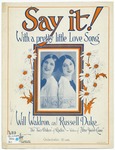 Say It (With A Pretty Little Love Song)