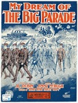 My Dream Of The Big Parade