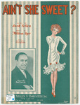 Ain't She Sweet? by Milton Ager, Jack Yellen, and Barbelle