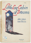 Little Log Cabin Of Dreams