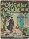An Old Guitar And An Old Refrain : A Song of Spain