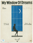 My Window Of Dreams by John Klenner, Alfred Bryan, and Politzer