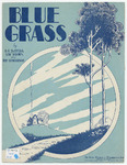 Blue Grass by Lew Brown, B. G De Sylva, Henderson, B. G De Sylva, and Pub Lane