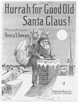 Hurrah for Good Old Santa Claus