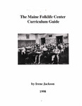 The Maine Folklife Center Curriculum Guide