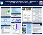 Amplifying Voices: Engaging diverse populations in the Maine Climate Plan update by Louise Chaplin, Sharon Klein, Caroline Noblet, Jasmine Lamb, and Catherine Mardosa