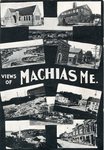 Machias, Maine, Views of Machias