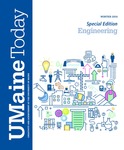 UMaine Today: Special Edition by University of Maine College of Engineering, Division of Marketing and Communication, and Dana N. Humphries