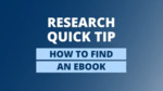 Fogler Library: Research Tip — Find Ebooks