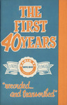 The First 40 Years: 